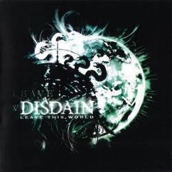 Disdain (SWE) : Leave This World (CD)